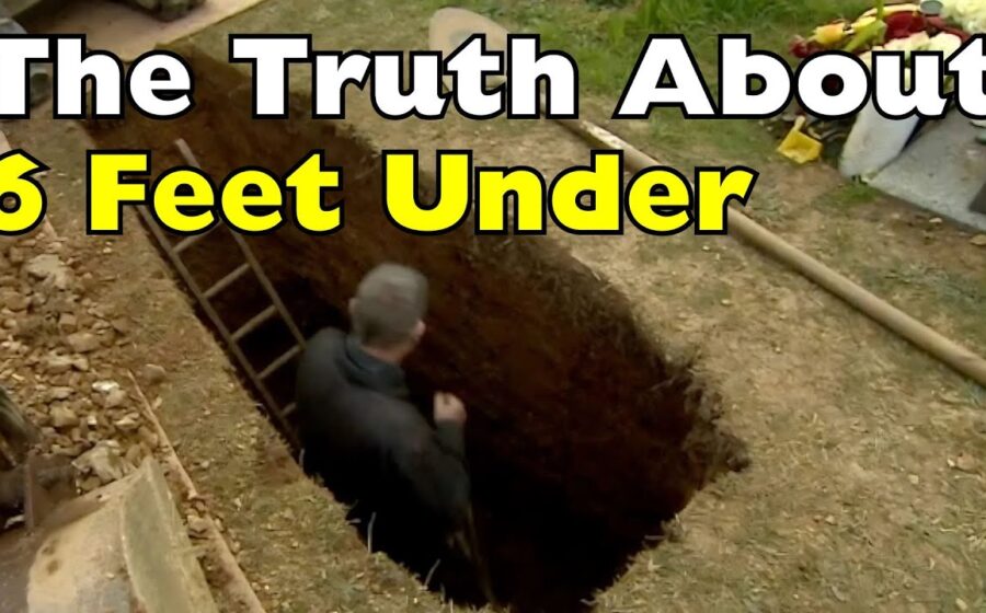 Why Are Dead Bodies Buried Six Feet Underground? The Surprising Truth