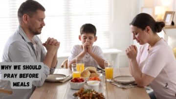 The Surprising Reason Prayer Before Meals Matters