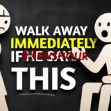 If He Does Any of These 7 Things, Walk Away Immediately
